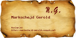 Markschejd Gerold névjegykártya